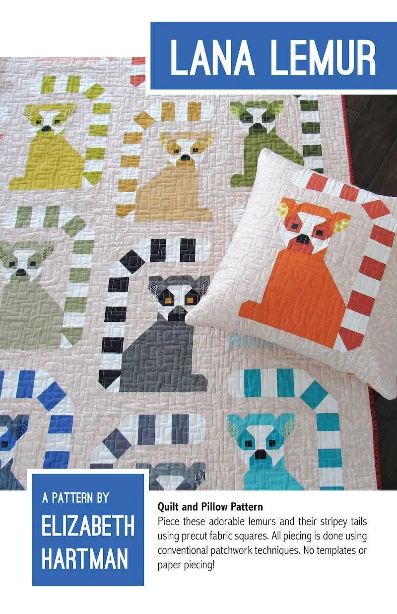 Elizabeth Hartman - Lana Lemur - Quilt & Pillow Pattern
