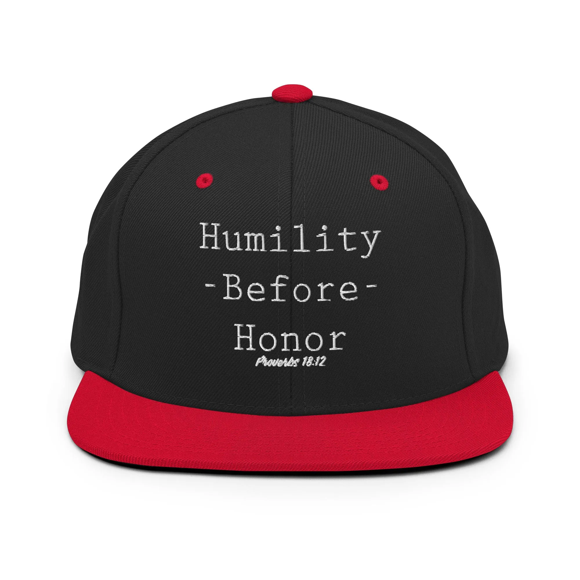 Humility Before Honor Snapback Hat
