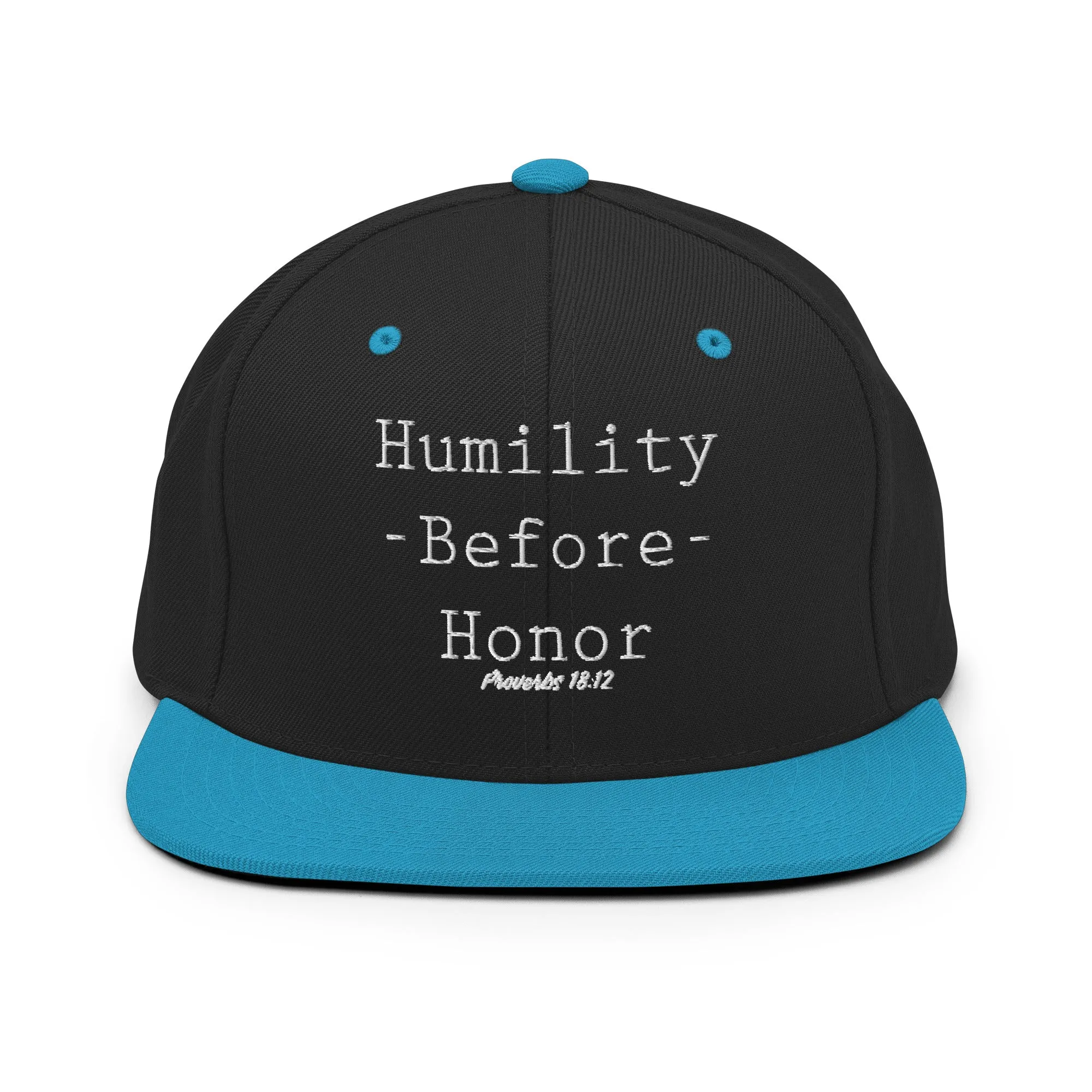 Humility Before Honor Snapback Hat