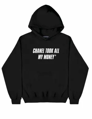 TOOK MY MONEY HOODIE